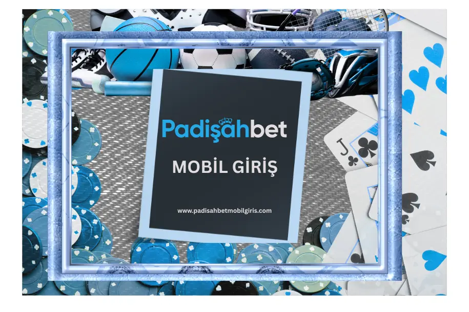 Padisahbet-mobil-giris-ana-sayfa